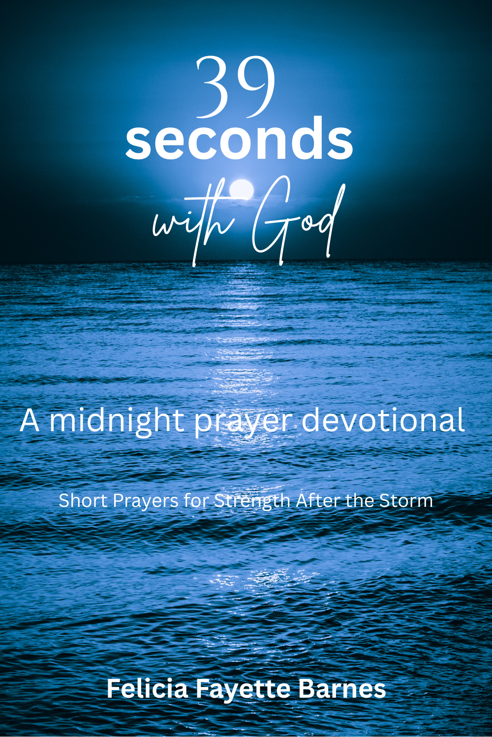 39 Seconds with God: Still Standing